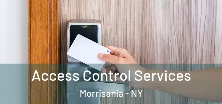Access Control Services Morrisania - NY
