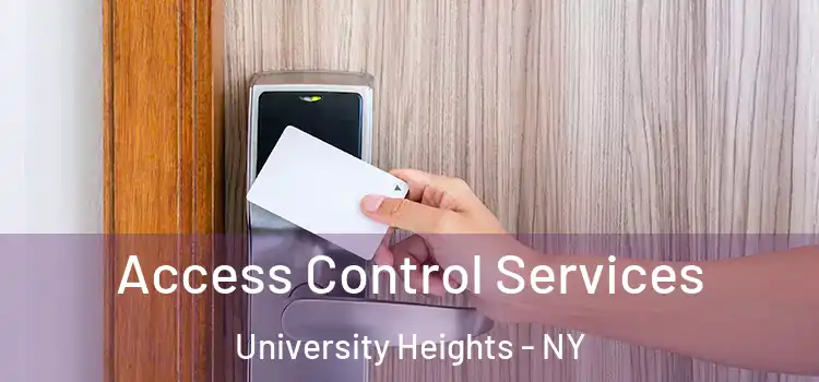  Access Control Services University Heights - NY