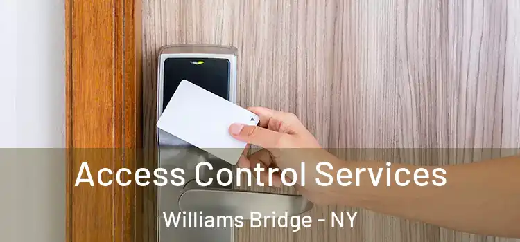  Access Control Services Williams Bridge - NY