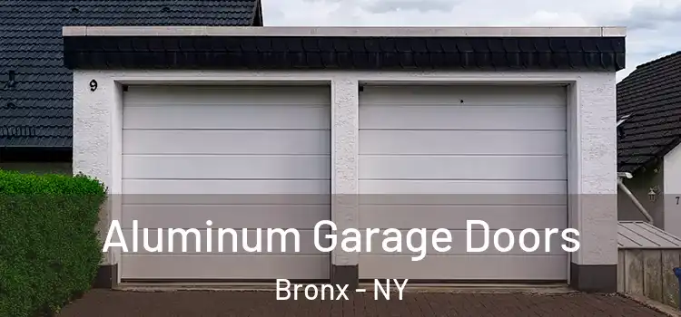  Aluminum Garage Doors Bronx - NY