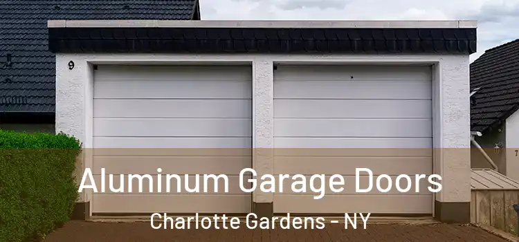  Aluminum Garage Doors Charlotte Gardens - NY