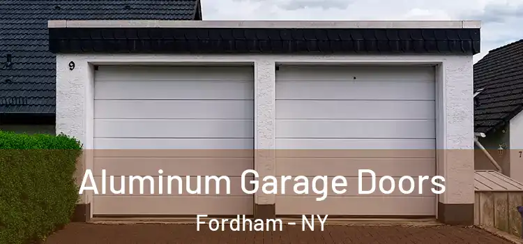  Aluminum Garage Doors Fordham - NY
