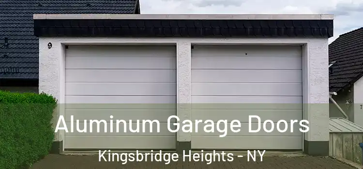  Aluminum Garage Doors Kingsbridge Heights - NY