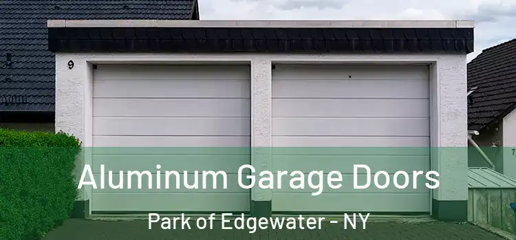  Aluminum Garage Doors Park of Edgewater - NY
