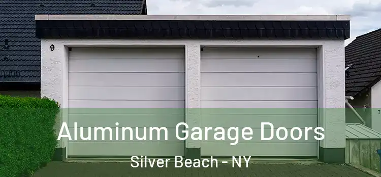  Aluminum Garage Doors Silver Beach - NY
