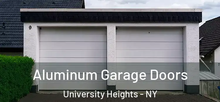  Aluminum Garage Doors University Heights - NY