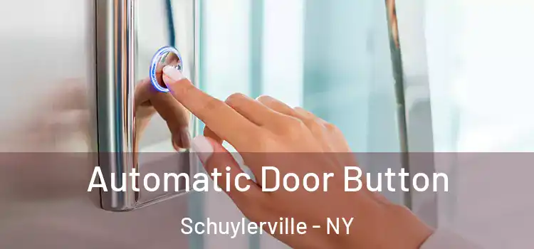 Automatic Door Button Schuylerville - NY