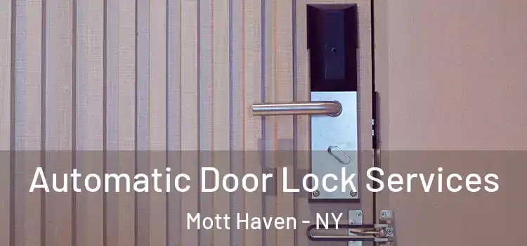  Automatic Door Lock Services Mott Haven - NY