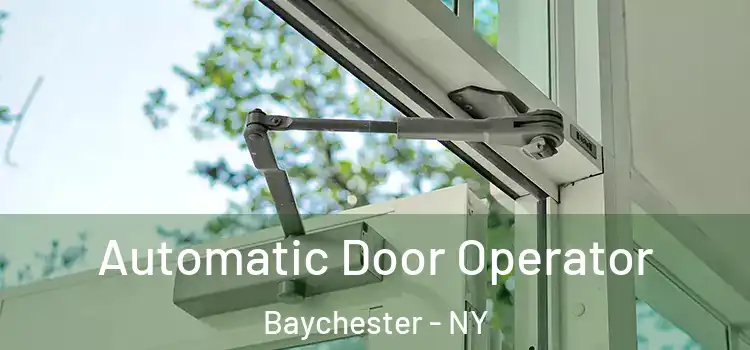  Automatic Door Operator Baychester - NY