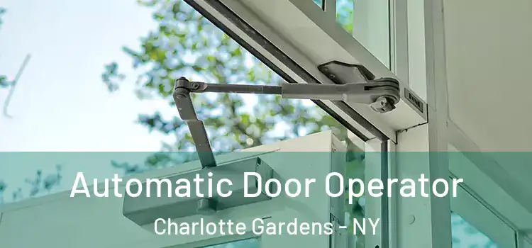 Automatic Door Operator Charlotte Gardens - NY