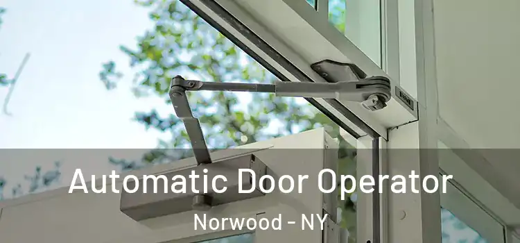  Automatic Door Operator Norwood - NY
