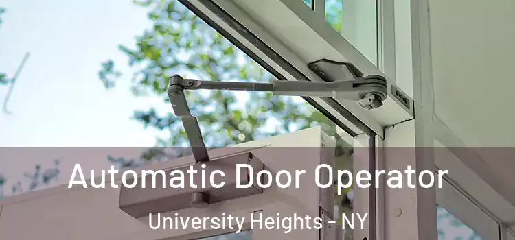 Automatic Door Operator University Heights - NY