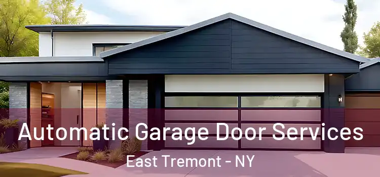  Automatic Garage Door Services East Tremont - NY