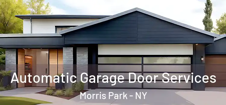  Automatic Garage Door Services Morris Park - NY