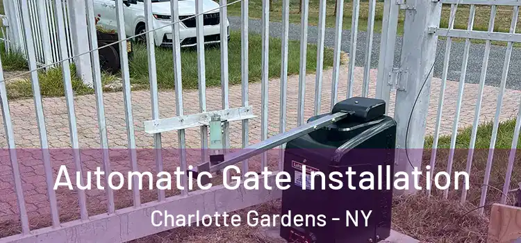  Automatic Gate Installation Charlotte Gardens - NY
