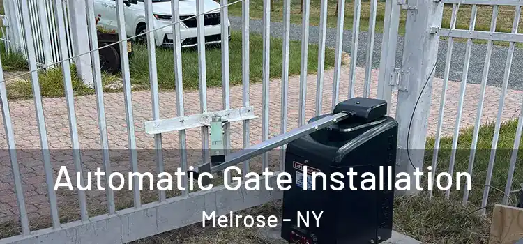 Automatic Gate Installation Melrose - NY