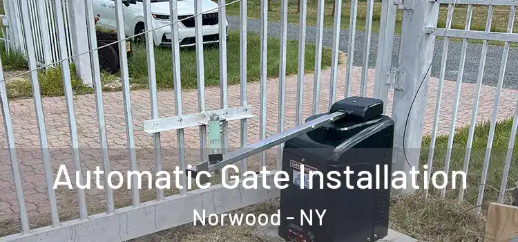  Automatic Gate Installation Norwood - NY