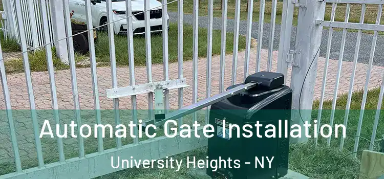 Automatic Gate Installation University Heights - NY