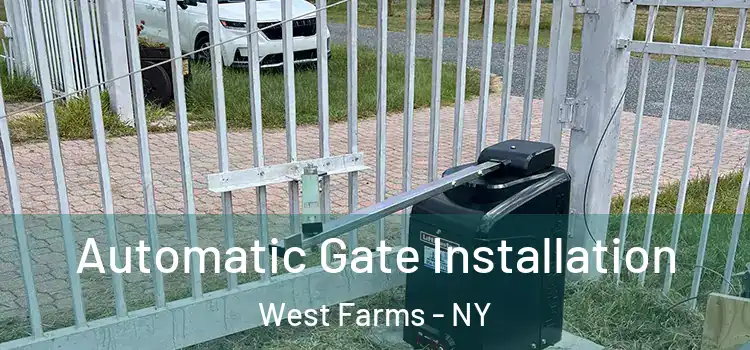  Automatic Gate Installation West Farms - NY