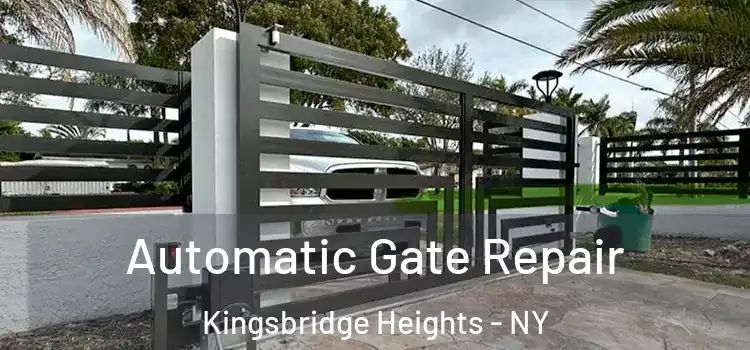 Automatic Gate Repair Kingsbridge Heights - NY