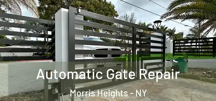 Automatic Gate Repair Morris Heights - NY