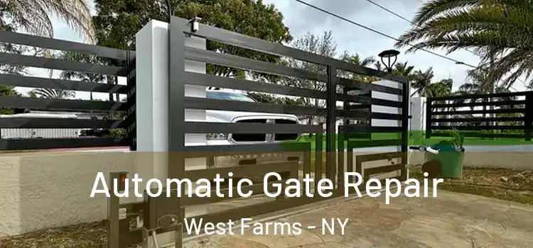  Automatic Gate Repair West Farms - NY
