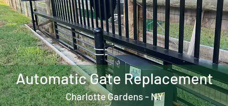 Automatic Gate Replacement Charlotte Gardens - NY