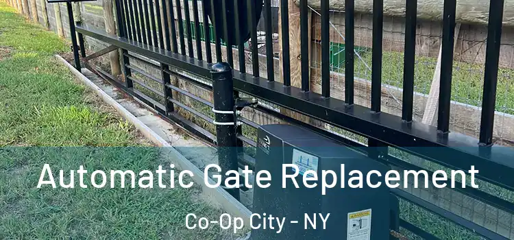 Automatic Gate Replacement Co-Op City - NY