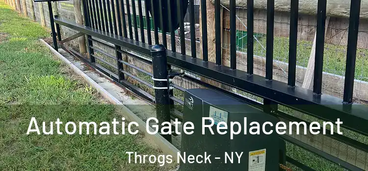 Automatic Gate Replacement Throgs Neck - NY