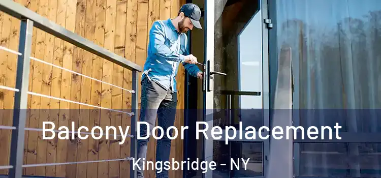  Balcony Door Replacement Kingsbridge - NY