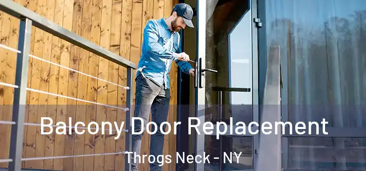  Balcony Door Replacement Throgs Neck - NY