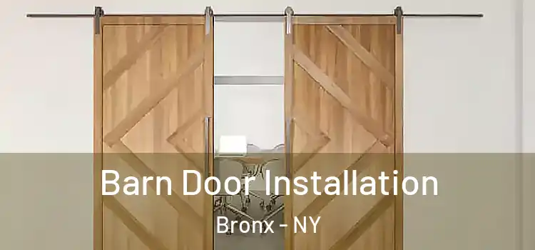 Barn Door Installation Bronx - NY