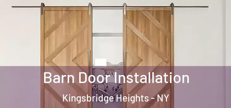 Barn Door Installation Kingsbridge Heights - NY