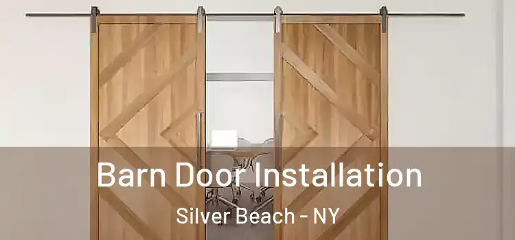 Barn Door Installation Silver Beach - NY