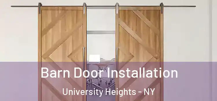 Barn Door Installation University Heights - NY