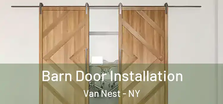 Barn Door Installation Van Nest - NY