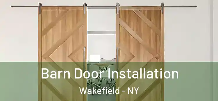  Barn Door Installation Wakefield - NY