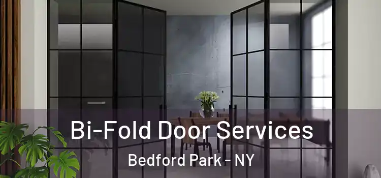 Bi-Fold Door Services Bedford Park - NY