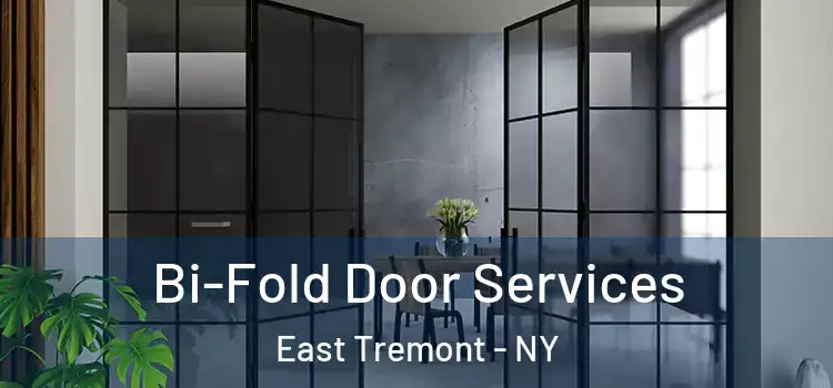  Bi-Fold Door Services East Tremont - NY