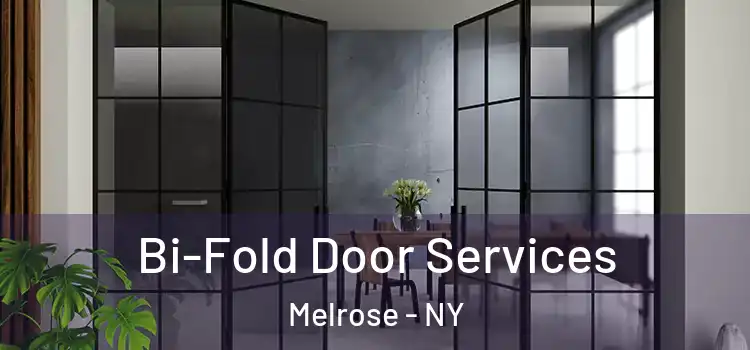 Bi-Fold Door Services Melrose - NY