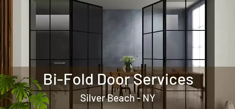 Bi-Fold Door Services Silver Beach - NY