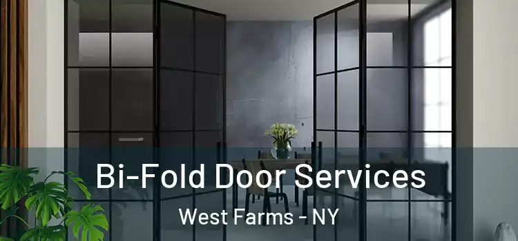  Bi-Fold Door Services West Farms - NY