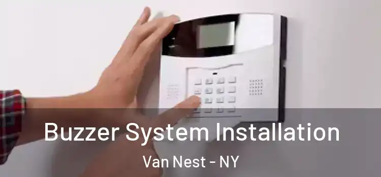 Buzzer System Installation Van Nest - NY