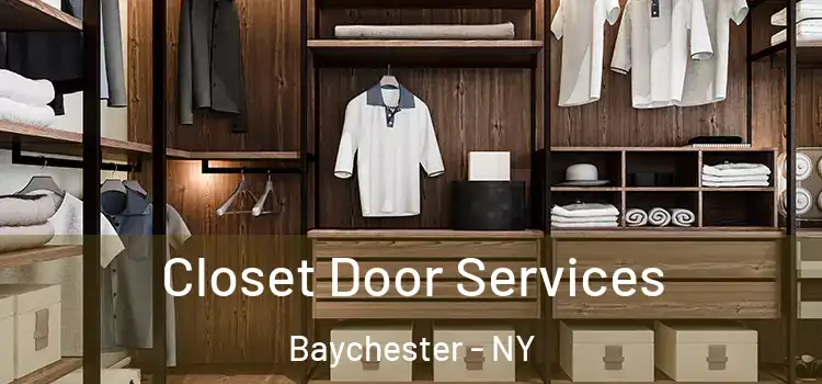 Closet Door Services Baychester - NY