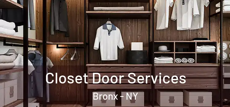  Closet Door Services Bronx - NY