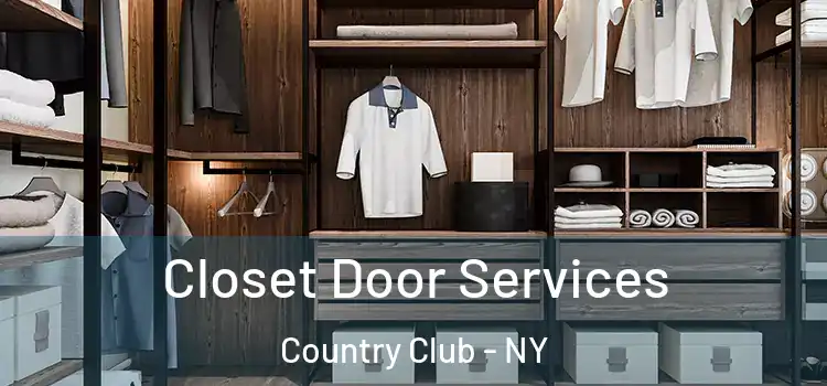  Closet Door Services Country Club - NY