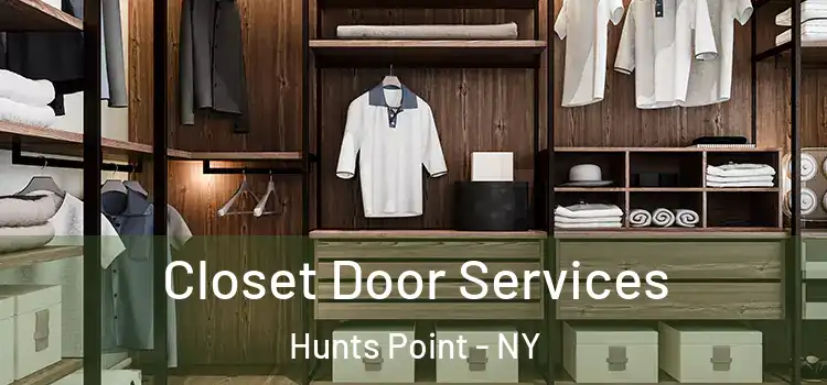  Closet Door Services Hunts Point - NY