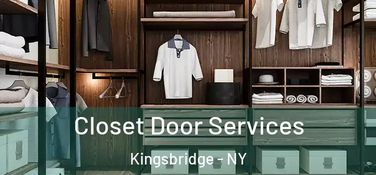  Closet Door Services Kingsbridge - NY