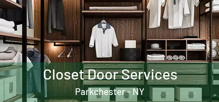 Closet Door Services Parkchester - NY
