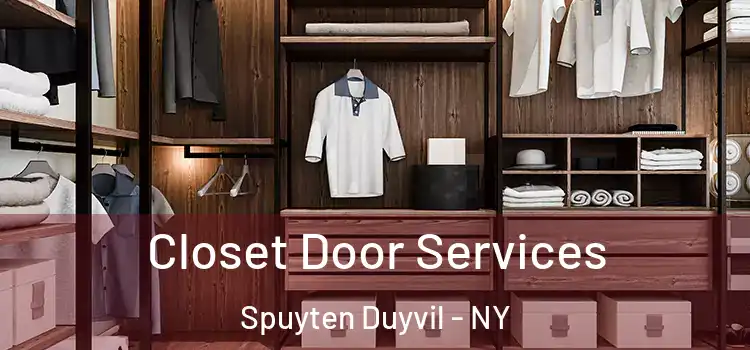 Closet Door Services Spuyten Duyvil - NY
